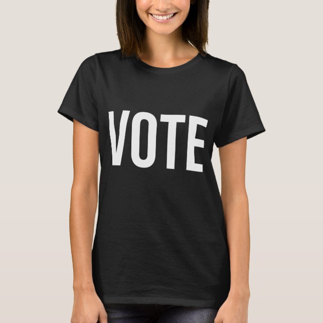 VOTE - in simple, modern large block lettering T-Shirt (Front)