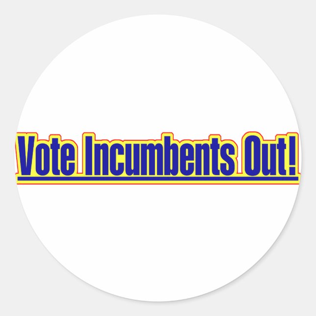 Vote Incumbents Out Sticker (Front)