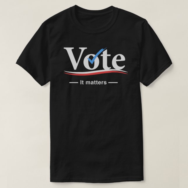 Vote (It Matters) Essential T-Shirt (Design Front)