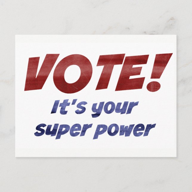 VOTE! It's Your Super Power Protest Postcard (Front)