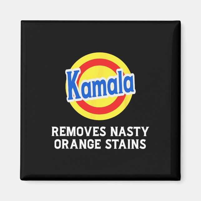 Vote Kamala Removes Nasty Orange Stains Detergent  Magnet (Front)