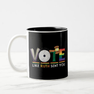 Vote Like Ruth Sent You Gavel Feminists Lgbt Pride Two-Tone Coffee Mug