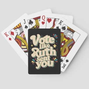 Vote Like Ruth Sent You Uterus Feminist LGBT Playing Cards