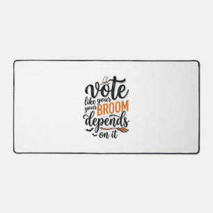 Vote Like Your Broom Depends On It Halloween Shirt Desk Mat