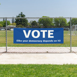 Vote like your democracy depends on it blue banner