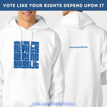 Vote Like Your Rights Depend Upon It