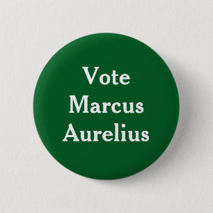 Vote Marcus Aurelius 6 Cm Round Badge