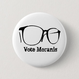 Vote Moranis 6 Cm Round Badge