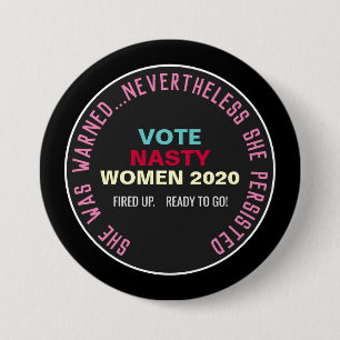Vote NASTY 2020 RESIST Campaign Buttons