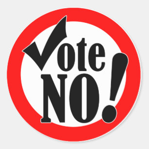Vote No! Classic Round Sticker