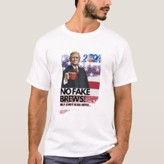 Vote No Fake Brews 2024! T-Shirt