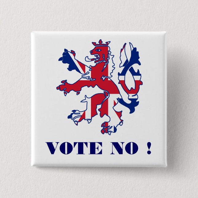 Vote no Scottish independence 15 Cm Square Badge (Front)