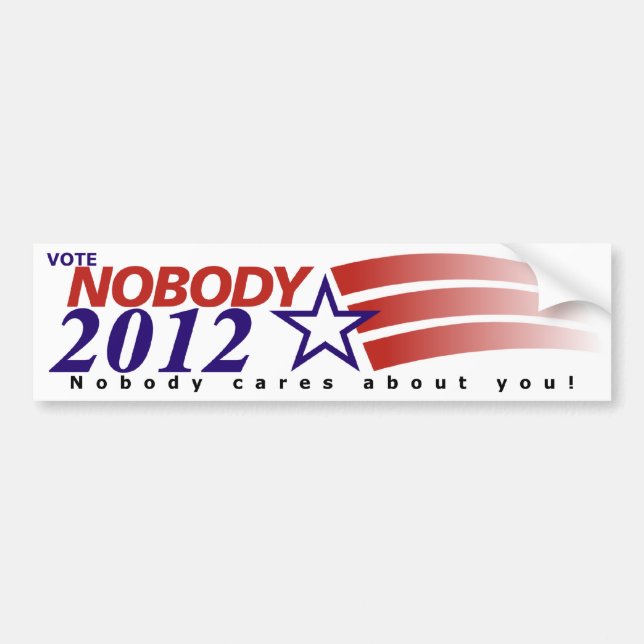 Vote Nobody 2012 Bumper Sticker (Front)