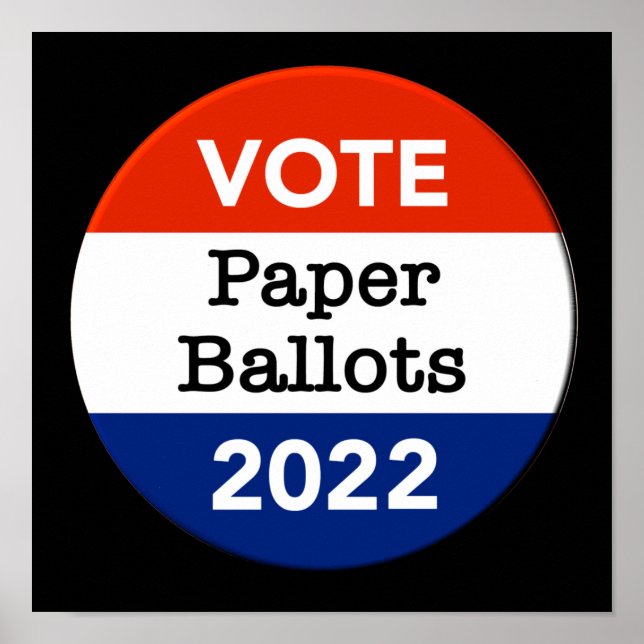 Vote Paper Ballots 2022 Midterm Election Poster (Front)