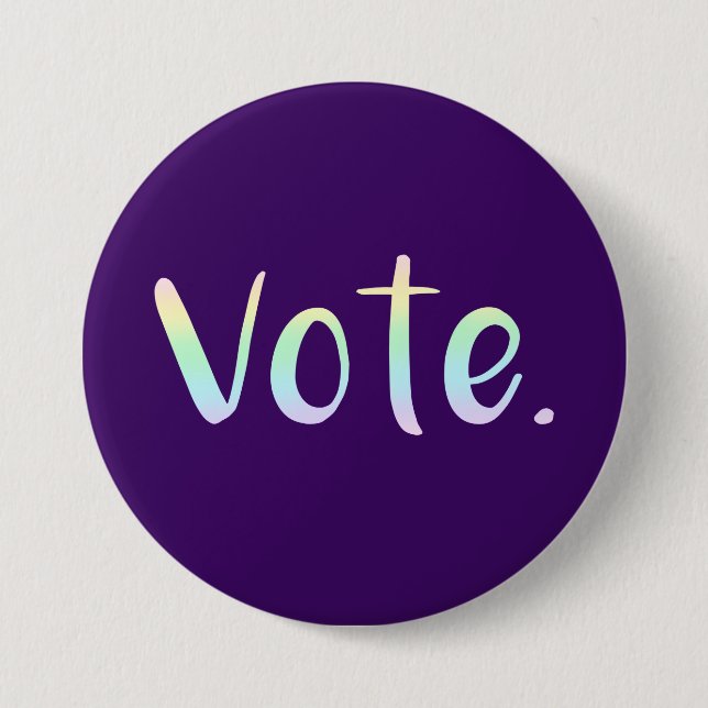 "Vote." Pastel Rainbow Ombre Button (Front)