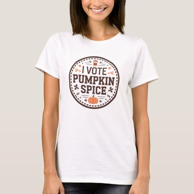 Vote Pumpkin Spice T-Shirt (Front)