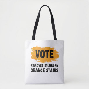 Vote Removes Stubborn Orange Stains Gift Tote Bag