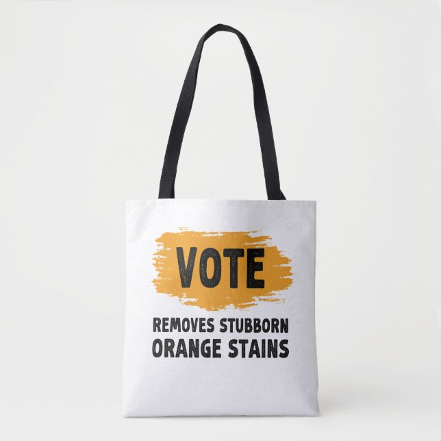 Vote Removes Stubborn Orange Stains Gift Tote Bag (Front)