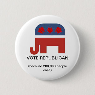 Vote Republican coronavirus 6 Cm Round Badge