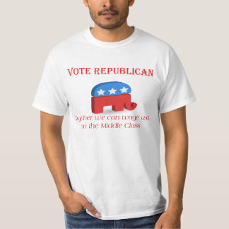 Vote Republican~ War T-Shirt
