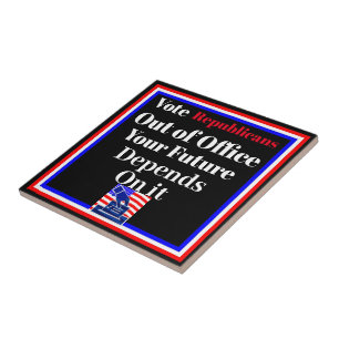 Vote Republicans Out of Office Ceramic Tile