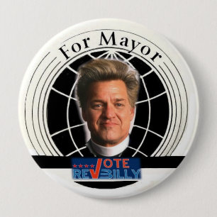 Vote Rev Billy 4-inch Pin
