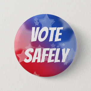 Vote Safely 6 Cm Round Badge
