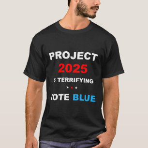 Vote Save Democracy Stop Project 2025 1 T-Shirt