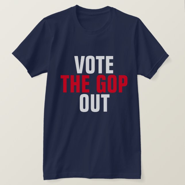 Vote the GOP Out Red and White T-Shirt (Design Front)
