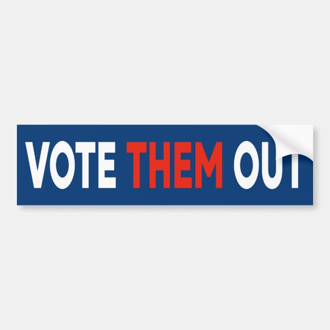 Vote Them Out bold red white blue political Bumper Sticker (Front)