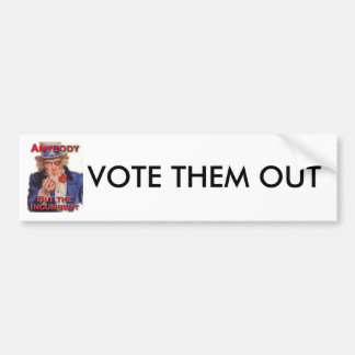 VOTE THEM OUT BUMPER STICKER
