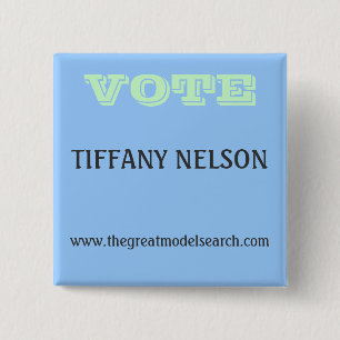 VOTE TIFFANY NELSON 15 CM SQUARE BADGE
