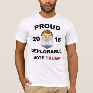 Vote Trump 2016 - Proud Deplorable T-Shirt