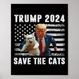 Vote Trump 2025 Funny Save The Cats Poster