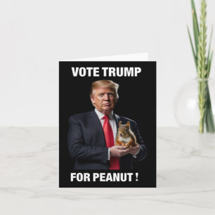 Vote Trump For Peanut The Squirrel 3  Card