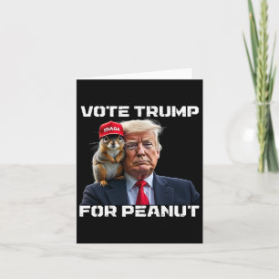 Vote Trump For Peanut The Squirrel  Card