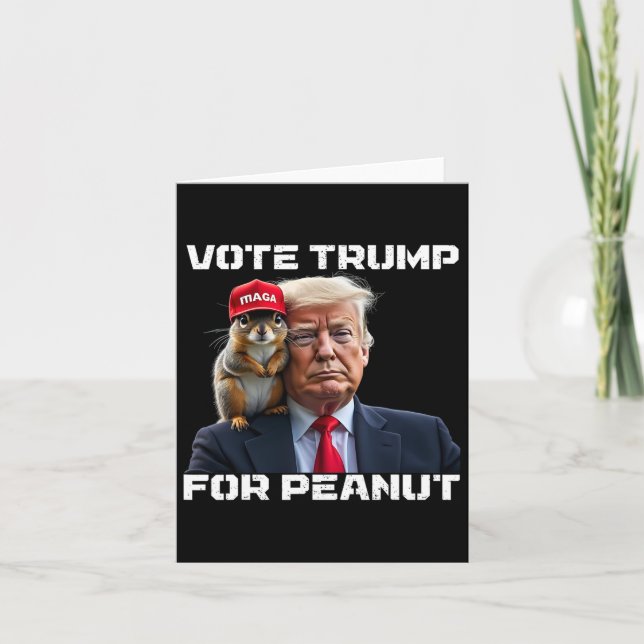 Vote Trump For Peanut The Squirrel  Card (Front)
