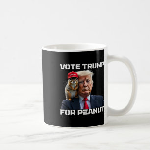 Vote Trump For Peanut The Squirrel  Coffee Mug