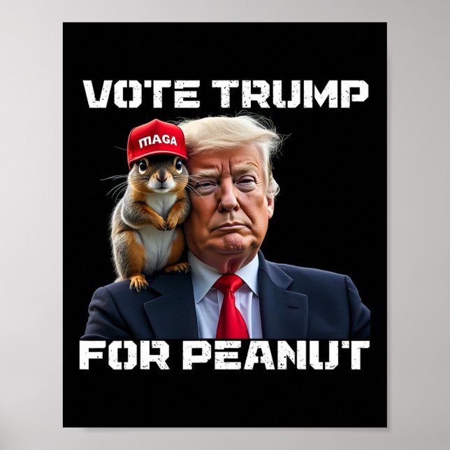 Vote Trump For Peanut The Squirrel  Poster (Front)