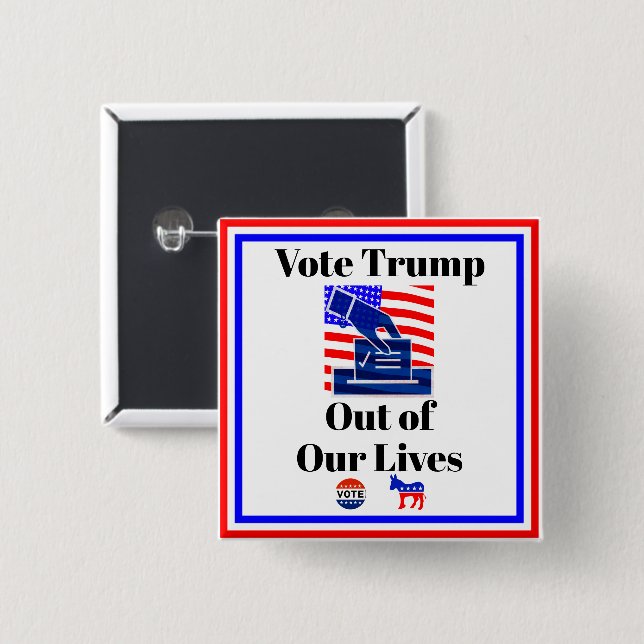 Vote Trump Out of Our Lives Button (Front & Back)