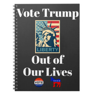 Vote Trump Out of Our Lives Notebook