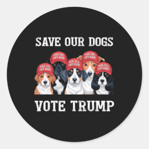 Vote Trump Save Our Dogs 2025 Dog Lover Make Dogs Classic Round Sticker