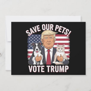 Vote Trump Save Our Pets Cats Dogs 2024 Safe Again Invitation