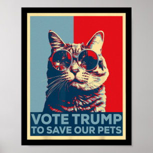 Vote Trump To Save Our Pets 2025  Poster
