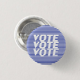 "Vote vote vote" Blue white stripes 3 Cm Round Badge