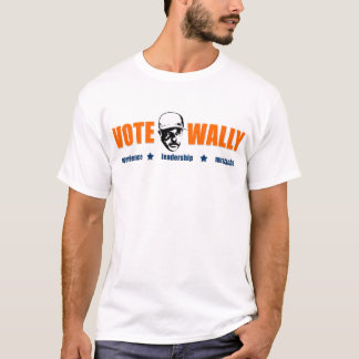 Vote Wally - Experience, Leadership, Moustache T-Shirt