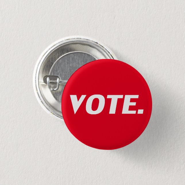 "Vote" white letters, red background 3 Cm Round Badge (Front & Back)