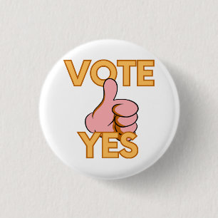 Vote yes 3 cm round badge