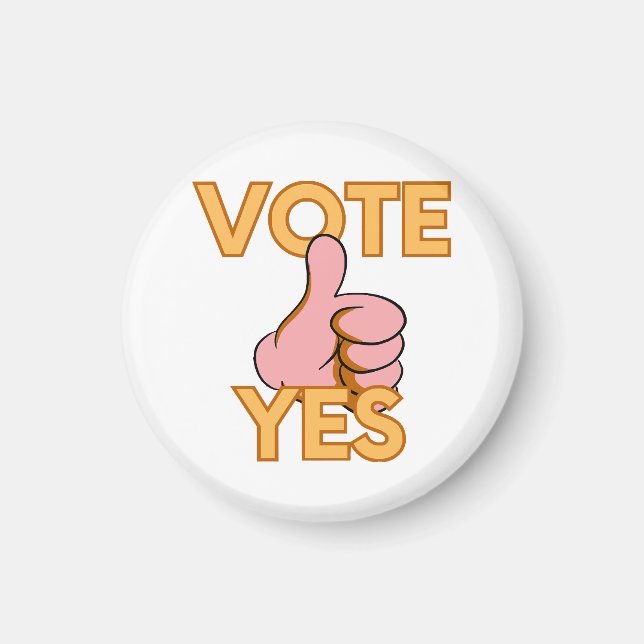 Vote yes  magnet (Front)