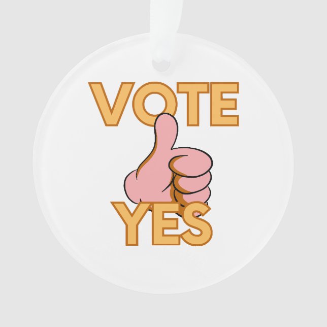 Vote yes  ornament (Front)